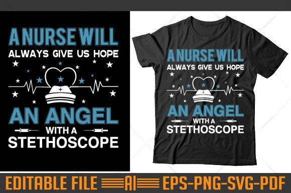 A Nurse Will Always Give Us Hope Tshirt Graphics
