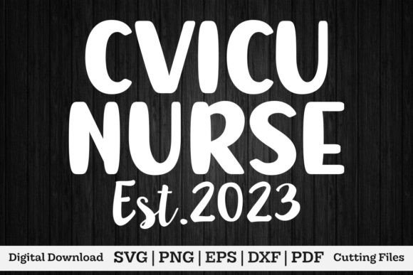 Cvicu Nurse Est.2023 Shirt Graphics