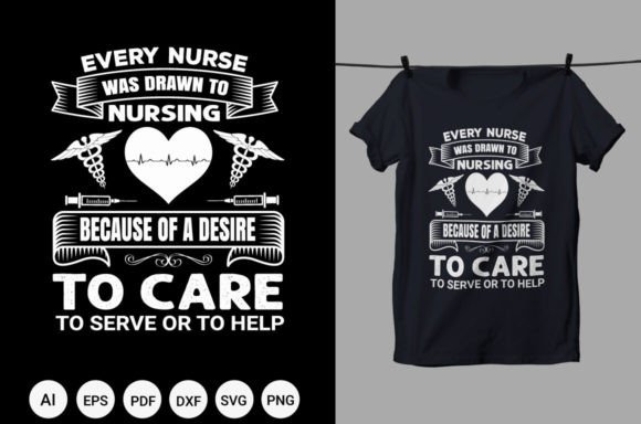 Every Nurse Was Drawn T-Shirt Design Graphics