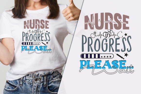 Nurse in Progress Cool T-Shirt Design Graphics
