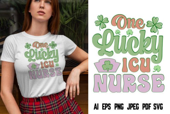 One Lucky Icu Nurse St.Patrick's Tshirt Graphics