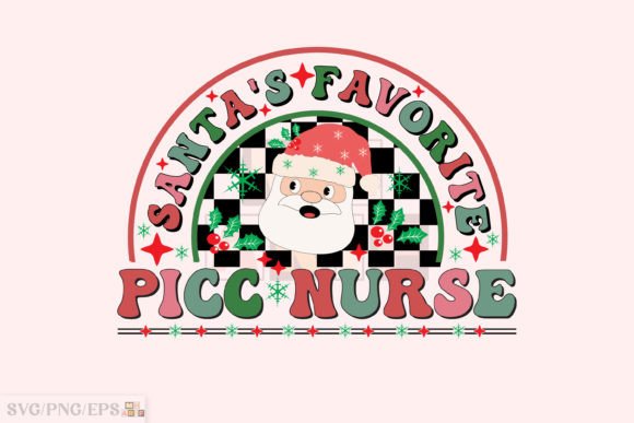 Santa's Favorite Picc Nurse Christmas Graphics